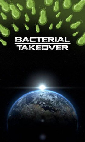 Bacterial Takeover破解版